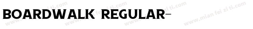 Boardwalk Regular字体转换